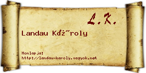 Landau Károly névjegykártya